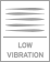 Low Vibration Low Vibration